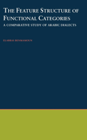 The Feature Structure of Functional Categories: A Comparative Study of Arabic Dialects