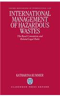 International Management of Hazardous Wastes