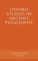 Oxford Studies in Ancient Philosophy XXVIII