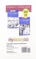 MyLab History with Pearson eText -- Standalone Access Card -- for Created Equal, Brief Edition, Volume 1 or 2,