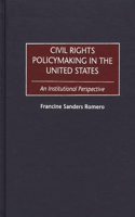 Civil Rights Policymaking in the United States