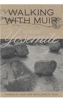 Walking with Muir Across Yosemite