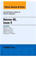 Volume 46, Issue 4, an Issue of Orthopedic Clinics