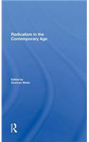 Radicalism in the Contemporary Age, Volume 1