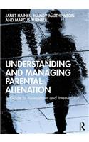 Understanding and Managing Parental Alienation