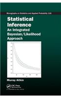 Statistical Inference: An Integrated Bayesian/Likelihood Approach