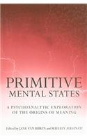 Primitive Mental States