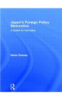 Japan's Foreign Policy Maturation