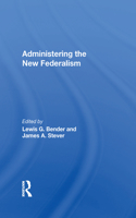 Administering the New Federalism