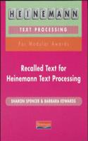 Recalled Text for Heinemann Text Processing