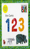 Eric Carle's 123: (The World of Eric Carle)