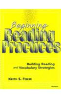 Beginning Reading Practices: Building Reading and Vocabulary Strategies