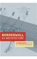 Borderwall as Architecture