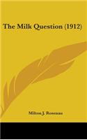 The Milk Question (1912)