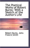 The Poetical Works of Robert Burns