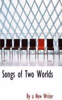 Songs of Two Worlds