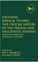 Focusing Biblical Studies