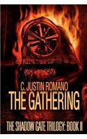 The Gathering: The Shadow Gate Trilogy: Book II(English)