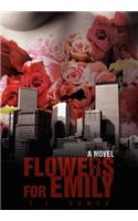 Flowers for Emily
