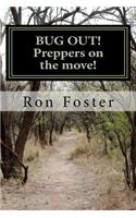 BUG OUT! Preppers on the move!