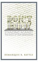 Don't Bow