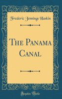 The Panama Canal (Classic Reprint)