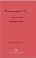 Development Policy, I: Theory and Practice