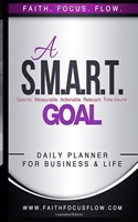 A S.M.A.R.T. Goal Daily Planner: 7-Day Sample