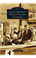 John F. Kennedy's North Carolina Campaign