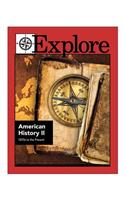 Explore American History II