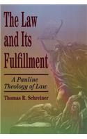 The Law and Its Fulfillment – A Pauline Theology of Law