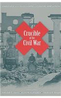 Crucible of the Civil War