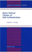 Pedro Salinas' Theater of Self-Authentication