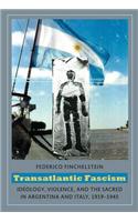 Transatlantic Fascism