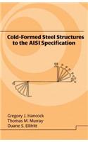 Cold-Formed Steel Structures to the AISI Specification