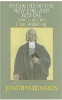 Thoughts on the New England Revival: Vindicating the Great Awakening