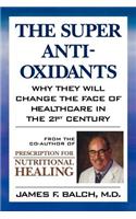 Super Anti-Oxidants