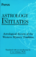 Astrology for Initiates