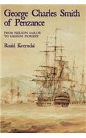 George Charles Smith of Penzan*: From Nelson Sailor to Mission Pioneer