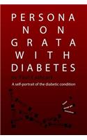 Persona non grata with diabetes