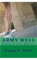 ARMY WELL - 8 Steps to Total Wellness