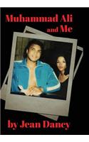 Muhammad Ali and Me