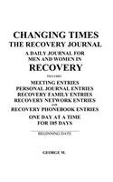 Changing Times: The Recovery Journal: The Recovery Journal