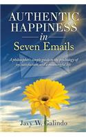 Authentic Happiness in Seven Emails