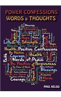 Power confessions words and thoughts