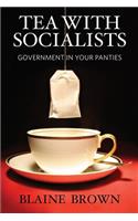 Tea With Socialists