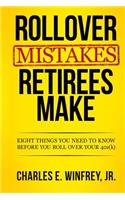 Rollover Mistakes Retirees Make