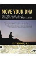 Move Your DNA