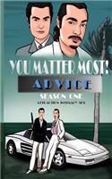You Matter Most! Advice Season One