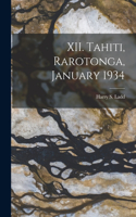 XII. Tahiti, Rarotonga, January 1934